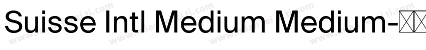 Suisse Intl Medium Medium字体转换